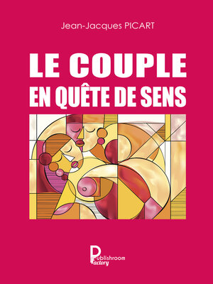 cover image of Le couple en quête de sens